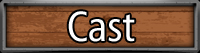 Cast